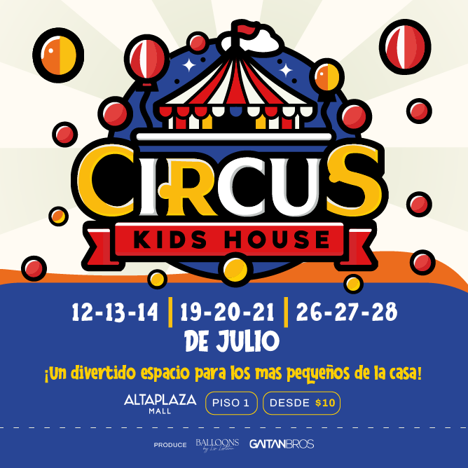 Foto promocional del evento CIRCUS KIDS HOUSE describiendo los participantes y fechas del evento.